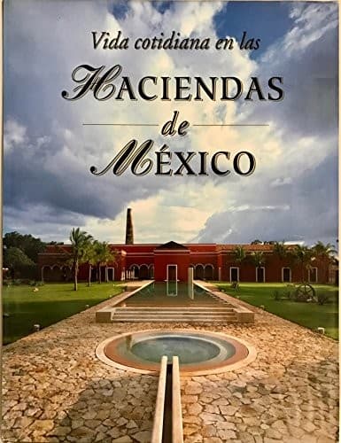 Portada de Vida cotidiana en las haciendas de México