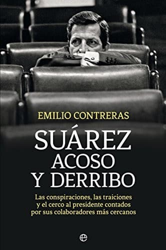 Portada de Suárez. Acoso y derribo