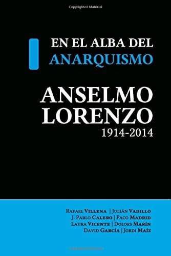 Portada de En el alba del anarquismo. Anselmo Lorenzo 1914-2014
