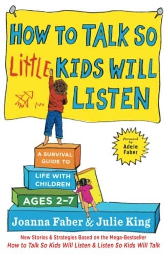 Portada de How to Talk So Little Kids Will Listen