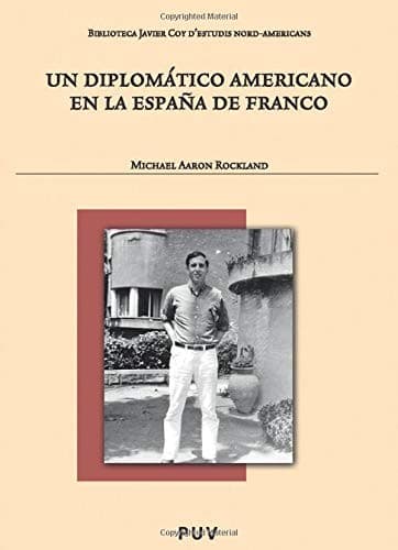Portada de Un diplomático americano en la España de Franco