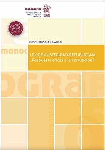 Portada de Ley de Austeridad Republicana ¿Respuesta Eficaz a la Corrupción?