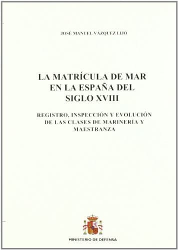 Portada de La matrícula de mar en la España del siglo XVIII