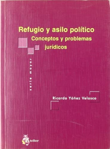 Portada de Refugio y asilo politico. Conceptos y problemas jurídicos.
