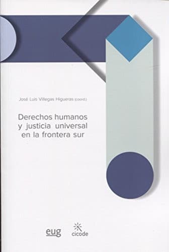 Portada de Derechos humanos y justicia universal en la frontera sur