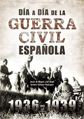 Portada de Día a Día de la Guerra Civil Española