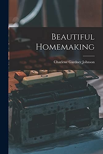 Portada de Beautiful Homemaking