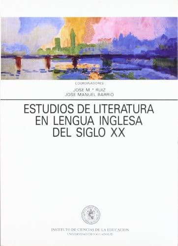 Portada de ESTUDIOS DE LITERATURA EN LENGUA INGLESA DEL SIGLO XX