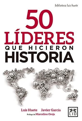 Portada de 50 líderes Que Hicieron Historia