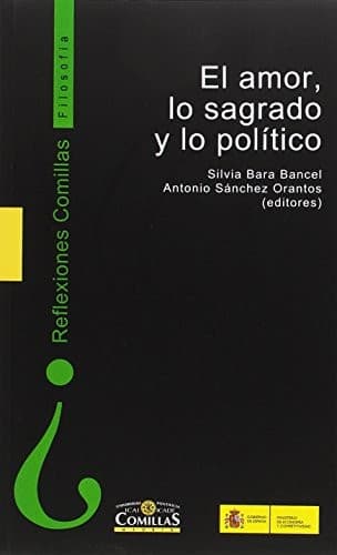 Portada de El amor, lo sagrado y lo político