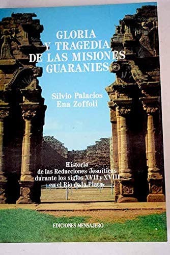 Portada de GLORIA TRAGEDIA MISIONES GUARAN.
