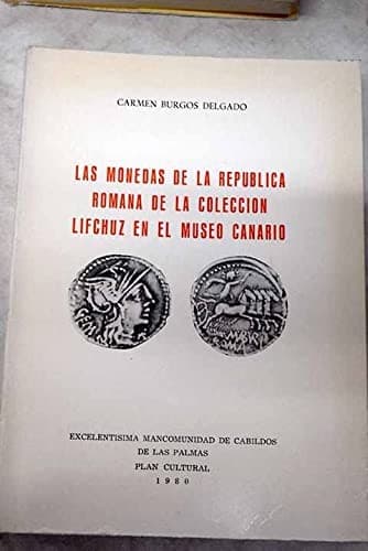 Portada de Las monedas de la República romana de la Colección Lifchuz en el Museo Canario