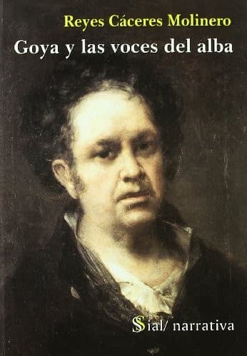 Portada de Goya y las voces del Alba