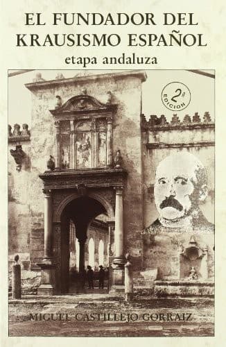 Portada de El fundador del Krausismo, etapa andaluza