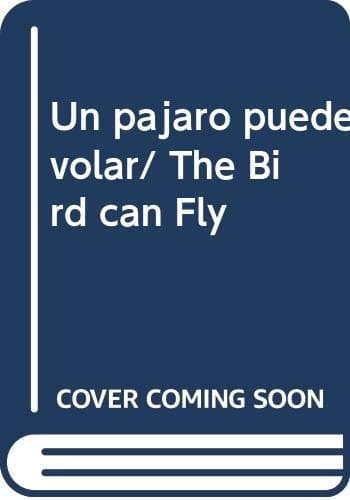 Portada de Un Pajaro Puede Volar