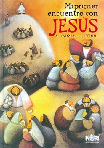 Portada de Mi primer encuentro con Jesus