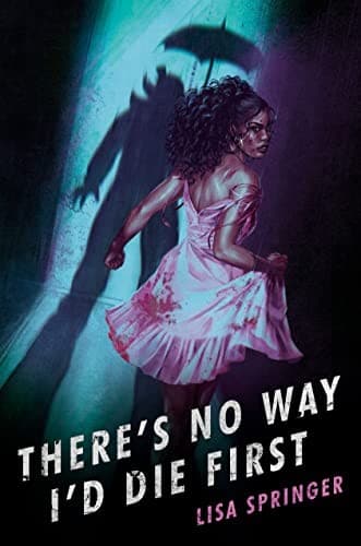 Portada de There's No Way I'd Die First