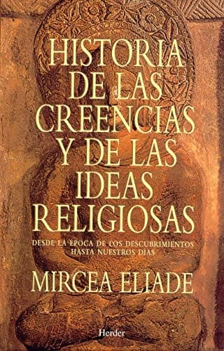 Portada de Historia de Las Creencias y Las Ideas Religiosas