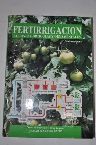 Portada de Fertirrigacion Cultivos Horticolas y Ornamentales