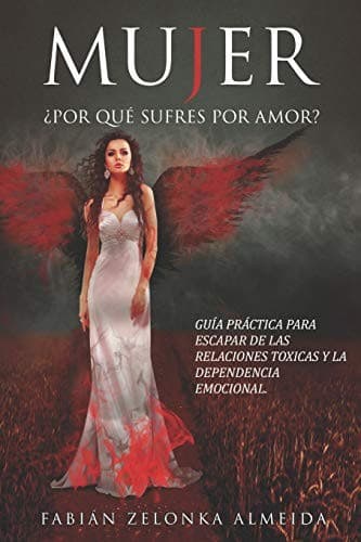 Portada de Mujer Porqué Sufres Por Amor