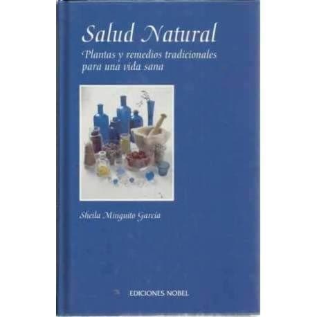 Portada de Salud Natural - Plantas y Remedios Tradicionales Para Una Vida Sana