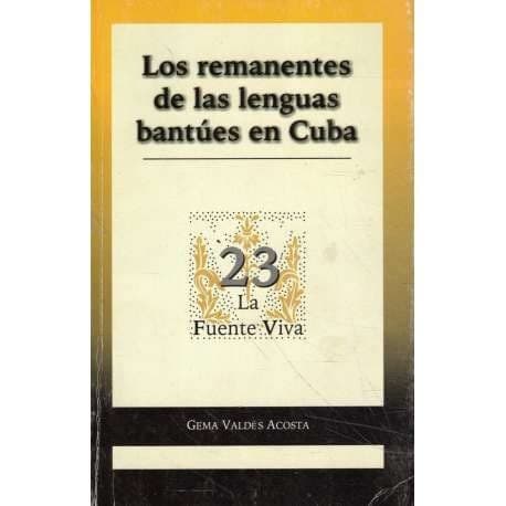 Portada de Los remanentes de las lenguas bantúes en Cuba