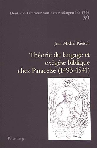 Portada de Theorie Du Langage En Exegese Biblique Chez Paracelse (1493-1541)