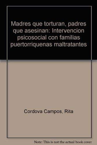 Portada de Madres que torturan, padres que asesinan