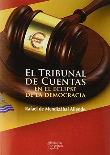 Portada de El Tribunal de Cuentas en el eclipse de la democracia