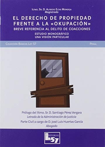 Portada de EL DERECHO A LA PROPIEDAD FRENTE A LA OKUPACIÓN