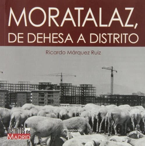 Portada de Moratalaz, de dehesa a distrito