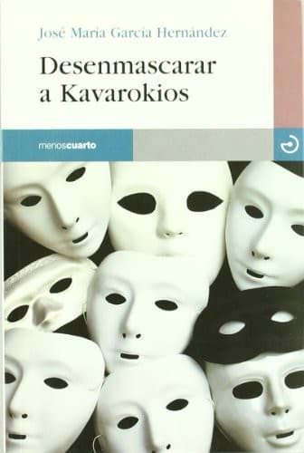 Portada de Desenmascarar a Kavarokios