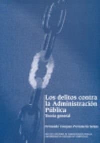 Portada de Los delitos contra la administración pública