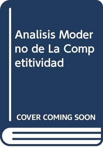 Portada de Análisis moderno de la competitividad
