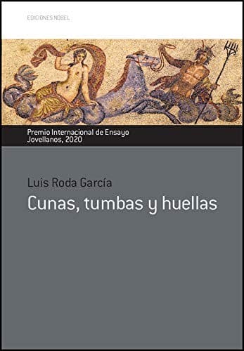 Portada de Cunas, tumbas y huellas