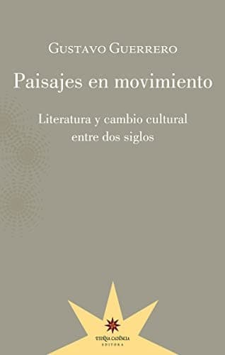 Portada de Paisajes en movimiento . Literatura y cambio cultural entre dos siglos