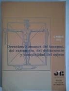 Portada de Derechos Humanos Del Incapacitado, Del Extranjero, Del Delincuente Y Complejidad Del Sujeto