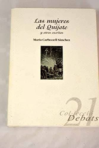 Portada de Las mujeres del Quijote y otros escritos
