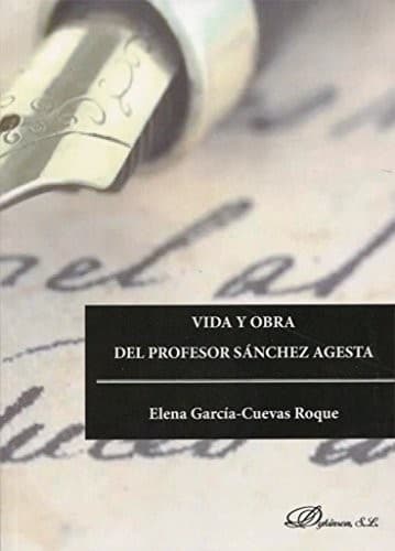 Portada de Vida y obra del Profesor Sánchez Agesta