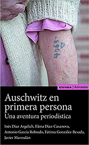 Portada de AUSCHWITZ EN PRIMERA PERSONA