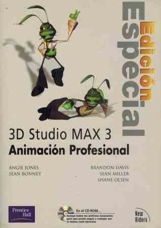 Portada de 3D Studio Max 3 Animacion Profesional - Edicion Es