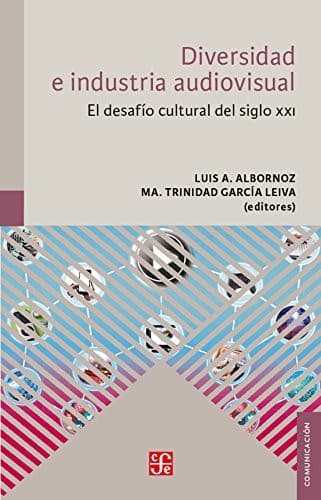 Portada de Diversidad e industria audiovisual. El desafío cultural del siglo XXI