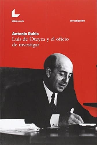 Portada de Luis de Oteyza y el oficio de investigar