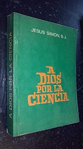 Portada de A Dios por la ciencia
