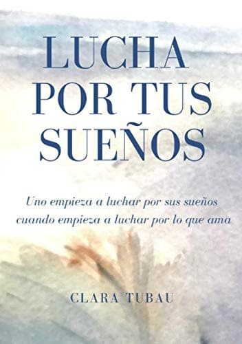 Portada de Lucha Por Tus Sueños