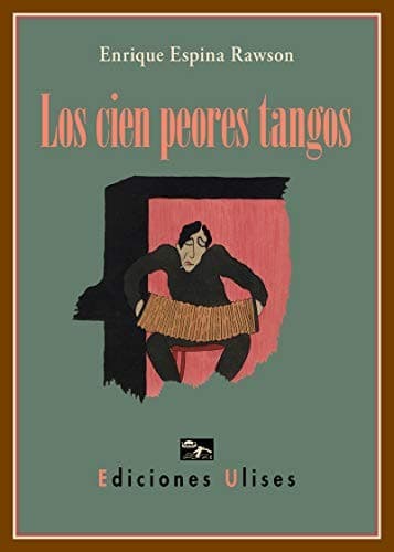 Portada de Los cien peores tangos