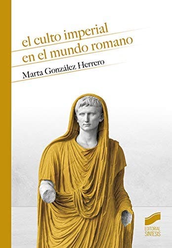 Portada de El culto imperial en el mundo romano