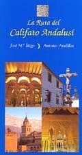 Portada de La ruta del califato andalusí