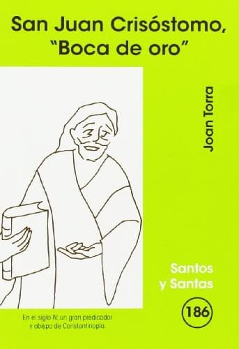 Portada de San Juan Crisóstomo, 'Boca de oro'