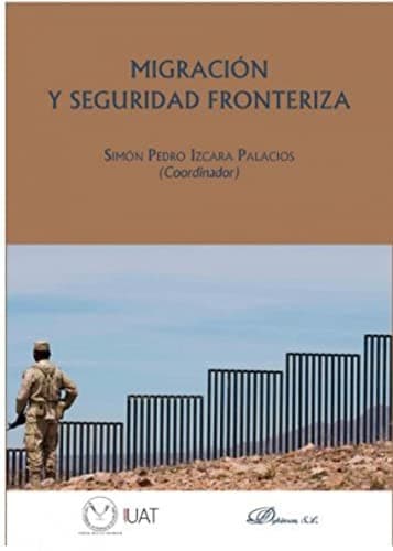 Portada de Migración y seguridad fronteriza